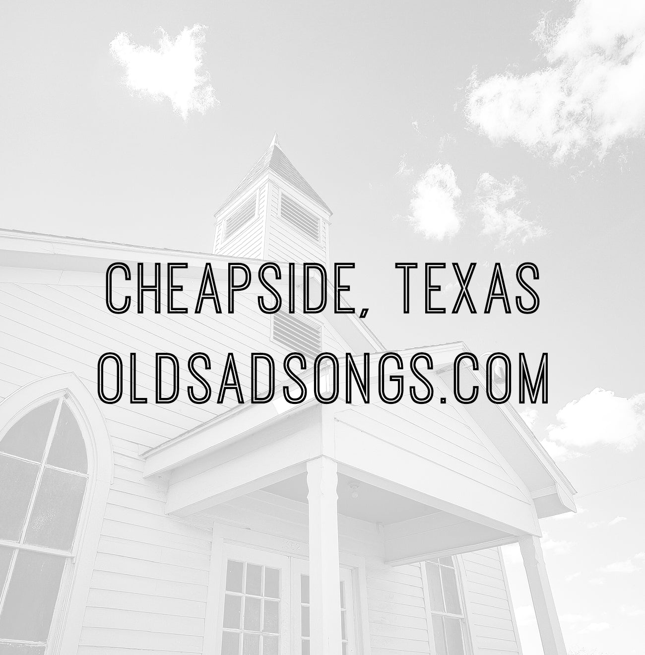Cheapside, Texas | Old Sad Songs Photography